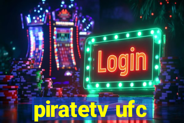 piratetv ufc